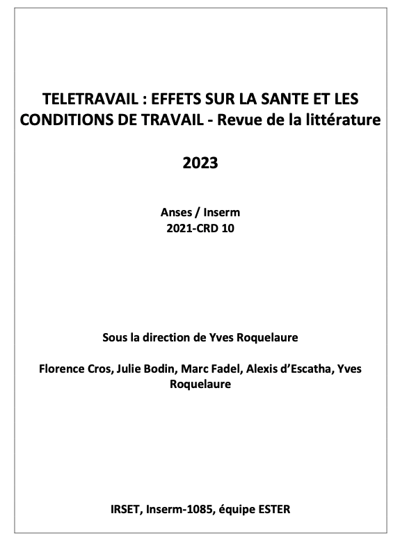 Télétravail : effets sur la santé et les conditions de travail. Revue de la littérature